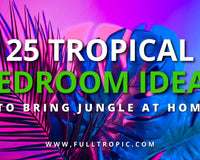 tropical-bedroom-decor-ideas