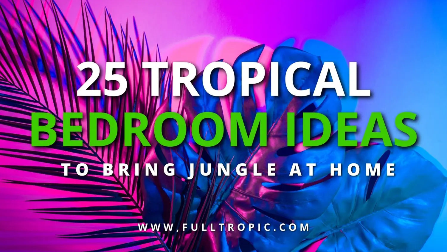 tropical-bedroom-decor-ideas